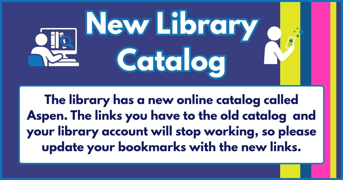 The library has a new catalog. Please update your links.